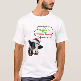 Camiseta Estoy trabajando en tu regalo de Navidad