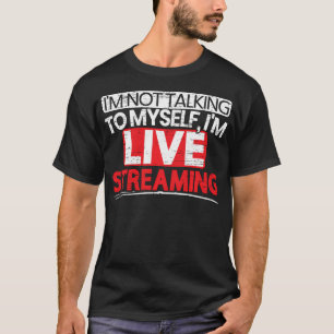Camiseta ESTOY transmitiendo en vivo Canal de juegos de tra