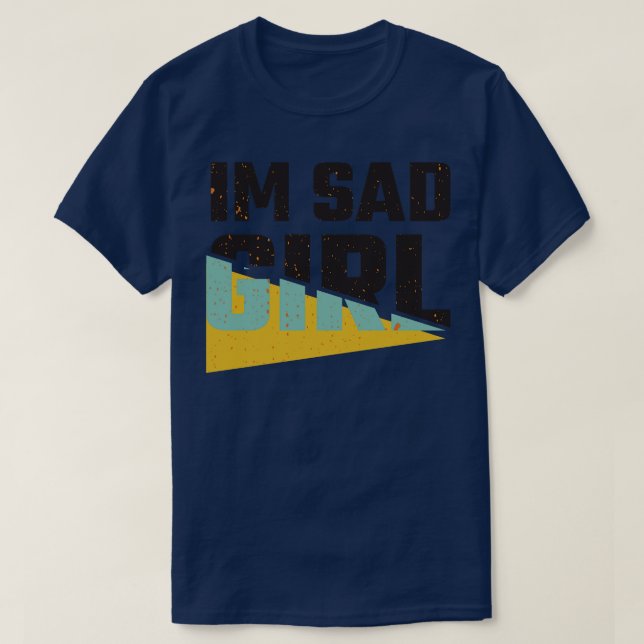 Camiseta Estoy triste chica (Diseño del anverso)