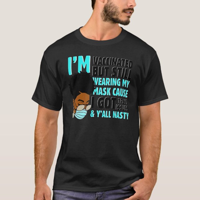 Camiseta Estoy Vacunado Pero Aún Llevo Mi Máscara (Anverso)