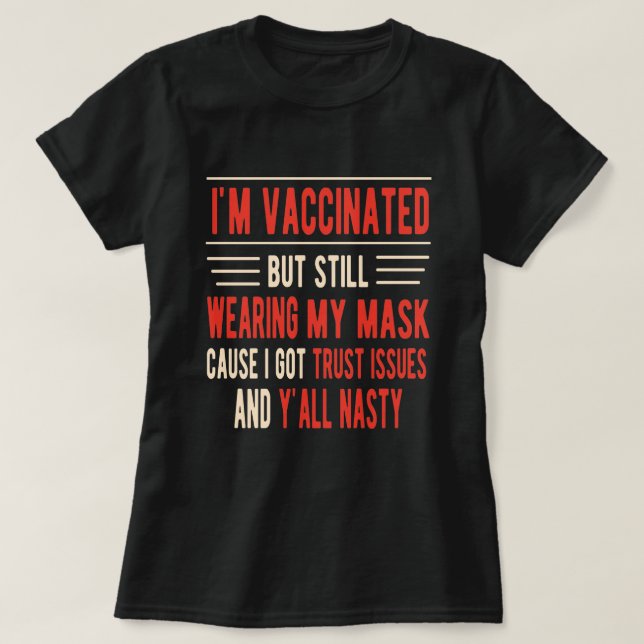 Camiseta Estoy Vacunado pero todavía llevo mi máscara  (Diseño del anverso)