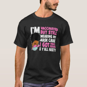 Camiseta Estoy Vacunado, pero todavía llevo una máscara de 