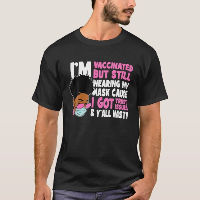 Camiseta Estoy Vacunado, pero todavía llevo una máscara de  (Anverso)