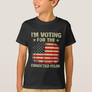 Camiseta Estoy Votando Por El Condenado Felon Us Flag Trump
