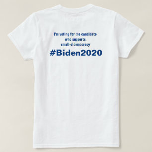 Camiseta Estoy votando por Small-D Democracy Biden 2020