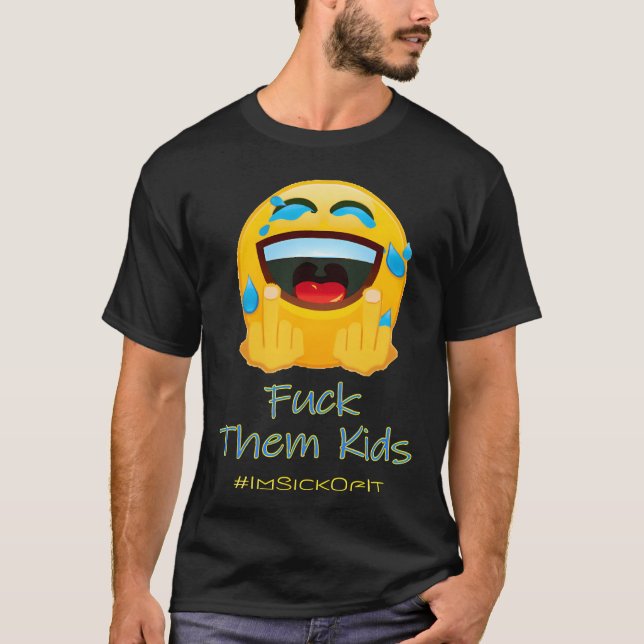 Camiseta Estoyharto Ftk Que se jodan chico (Anverso)