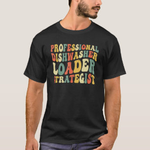 Camiseta Estratega profesional de carga de lavavajillas