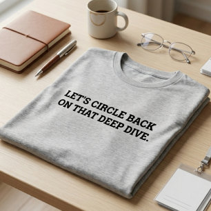 Camiseta Estrategia de inmersión profunda en el humor corpo