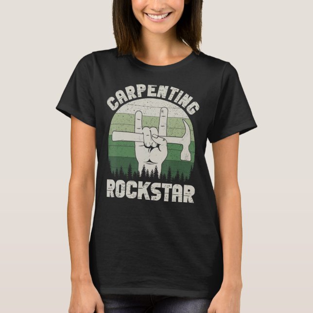 Camiseta Estrella de roca de carpintería, carpintero gracio (Anverso)