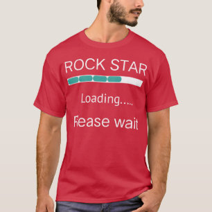 Camiseta Estrella de rock cargando Por favor espere chica d