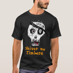 Camiseta ¡Estremecedme las maderas!