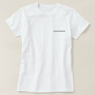 Camiseta estresado y deprimido