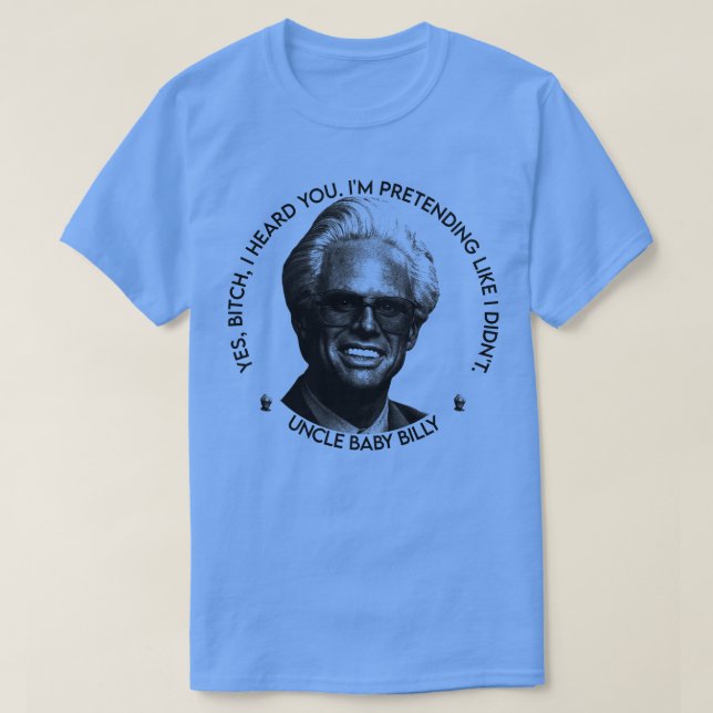 Camiseta Estuche de teléfono de Uncle Baby Billy (Diseño del anverso)