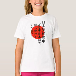 Camiseta Estudiando los japoneses hablan conmigo en