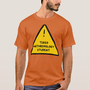 Camiseta Estudiante de Antropología Cansada 1