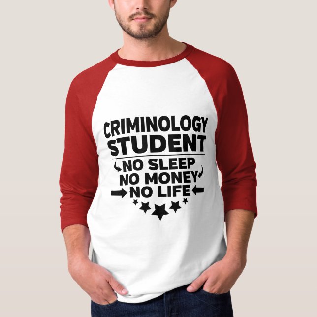 Camiseta Estudiante de Criminología sin vida ni dinero (Anverso)