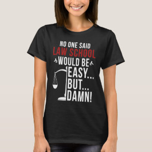 Camiseta Estudiante de Derecho Facultad de Derecho Abogado 