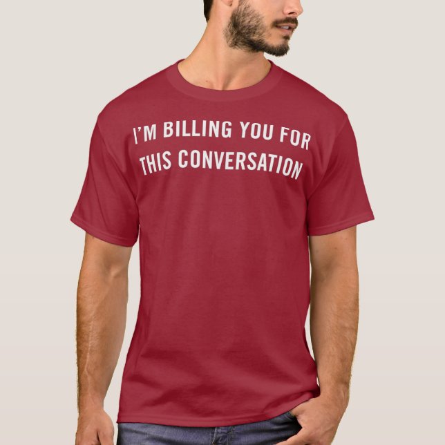 Camiseta Estudiante de derecho meme gracioso Im Billing (Anverso)