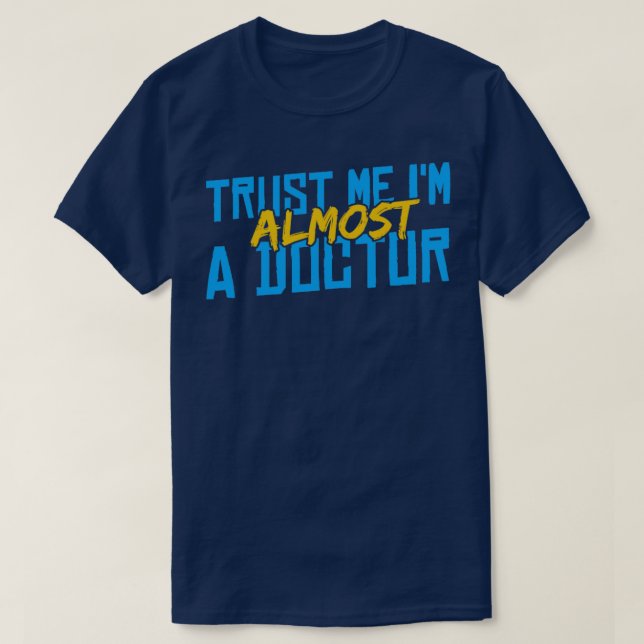 Camiseta Estudiante de doctorado (Diseño del anverso)