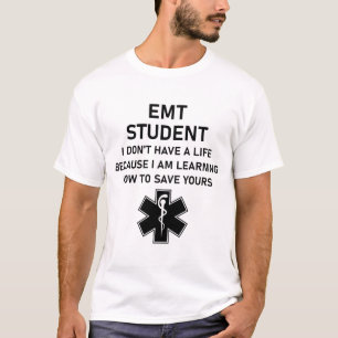 Camiseta Estudiante de EMT no tengo vida porque