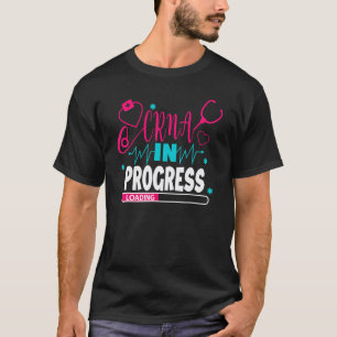 Camiseta Estudiante de enfermería en progreso CRNA Futuro e
