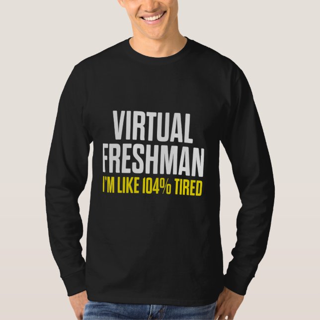 Camiseta Estudiante de escuela virtual en línea de Freshman (Anverso)