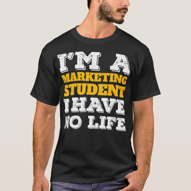Camiseta Estudiante de marketing soy estudiante de marketin (Anverso)