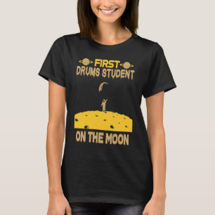 Camiseta Estudiante De Tambores En La Luna