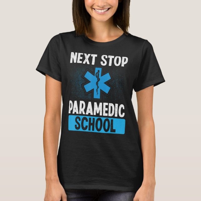 Camiseta Estudiante paramédico acaba de terminar la escuela (Anverso)
