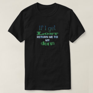 Camiseta Estudiante universitario - si me pierdo, devuélvem