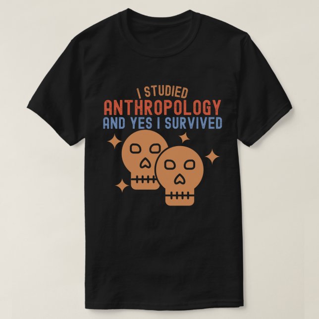 Camiseta Estudié Antropología y sí sobreviví (Diseño del anverso)