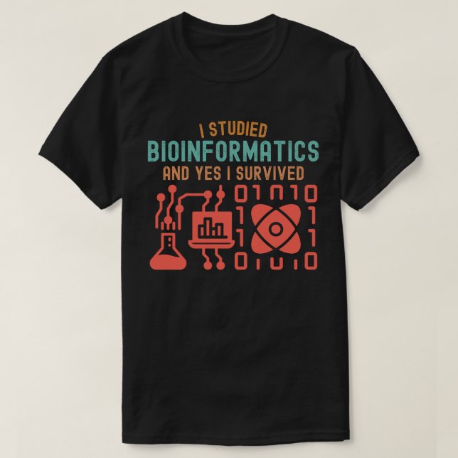 Camiseta Estudié bioinformática y sobreviví (Diseño del anverso)