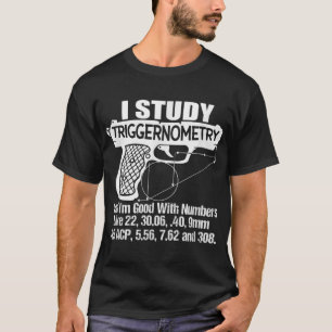 Camiseta Estudio Trigernometría Buena Con Números Gun Enthu