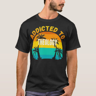 Camiseta Estudios universitarios dedicados a la teología