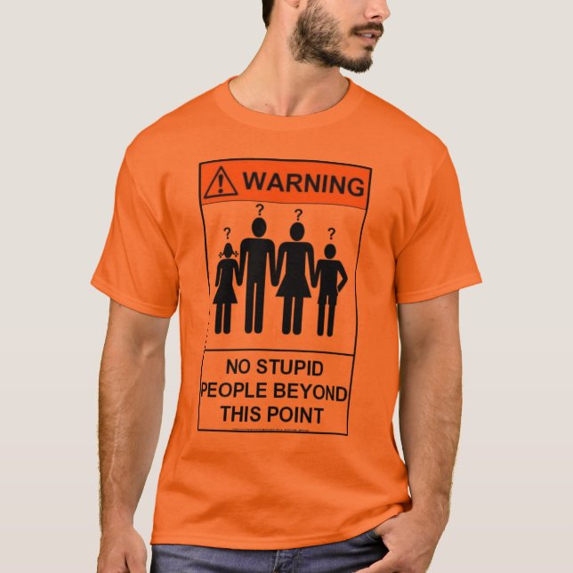 Camiseta estúpido (Anverso)