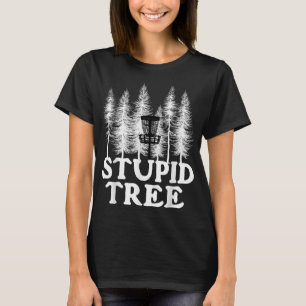 Camiseta Estúpido Árbol Funny Disco Reproductor de Golf Vol