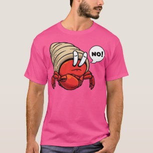 Camiseta Estúpido cangrejo ermitaño hermias crustáceas