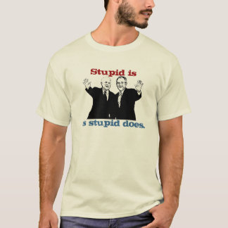 Camiseta Estúpido es como estúpido hace