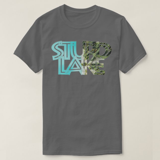 Camiseta Estúpido lago (Diseño del anverso)