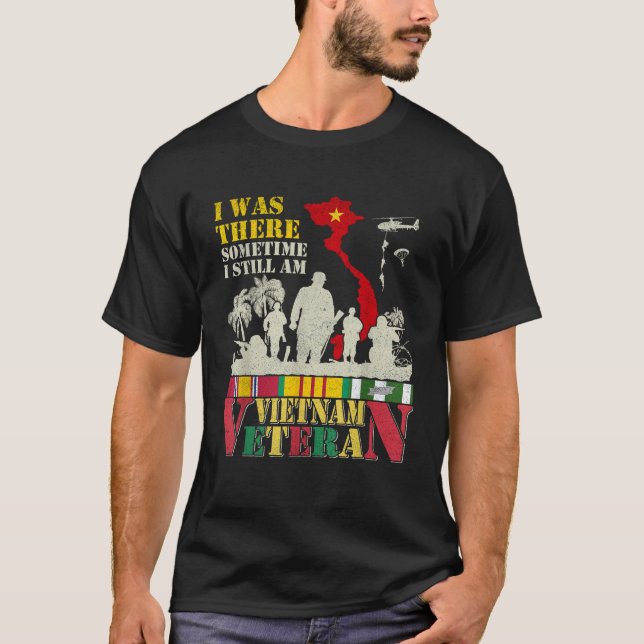 Camiseta Estuve Ahí A Veces Todavía Soy Veterano Vietnamita (Anverso)