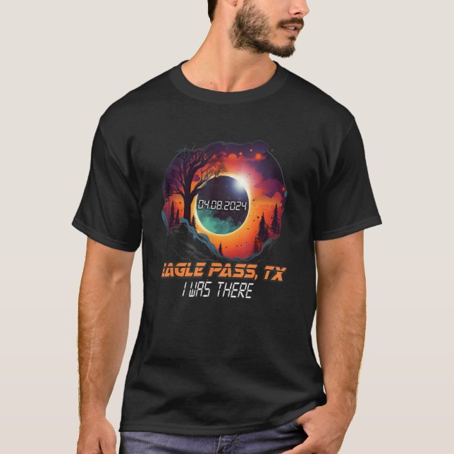 Camiseta Estuve Allí El Eclipse Solar Total Eagle Pass Texa (Anverso)