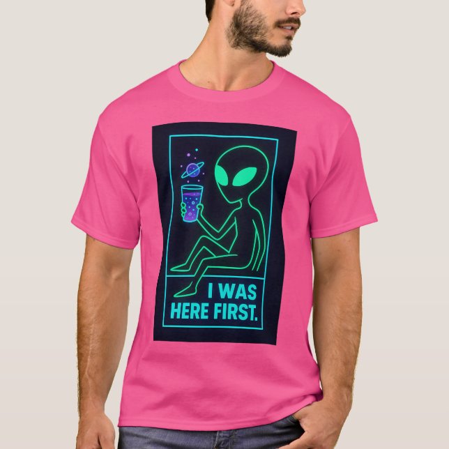 Camiseta Estuve Aquí Primero (Anverso)