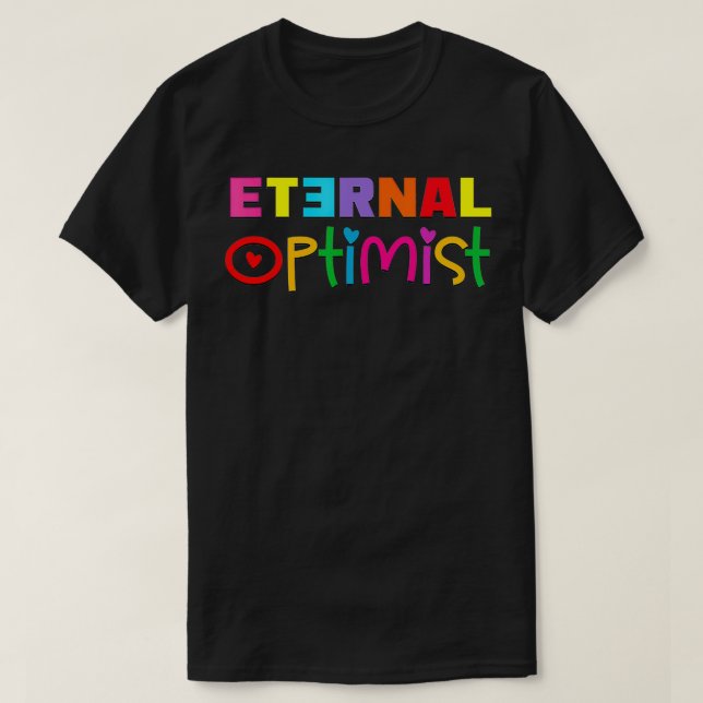 Camiseta Eterno Optimista Motivacional Inspirador Gear (Diseño del anverso)