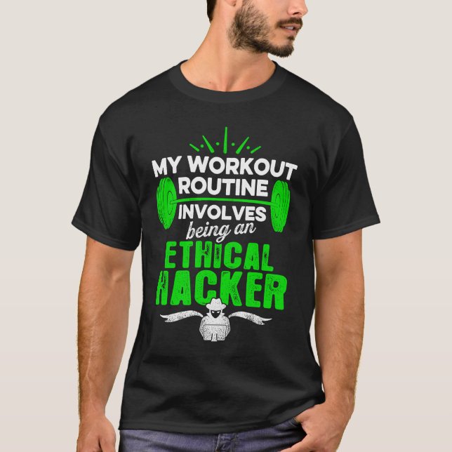 Camiseta Ethical Hacker Workout Cybersecurity IT Pen Tester (Anverso)