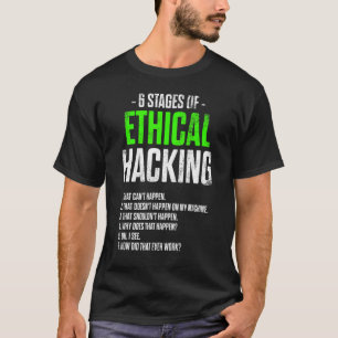 Camiseta Etica Hacker Ciberseguridad It Pen Tester
