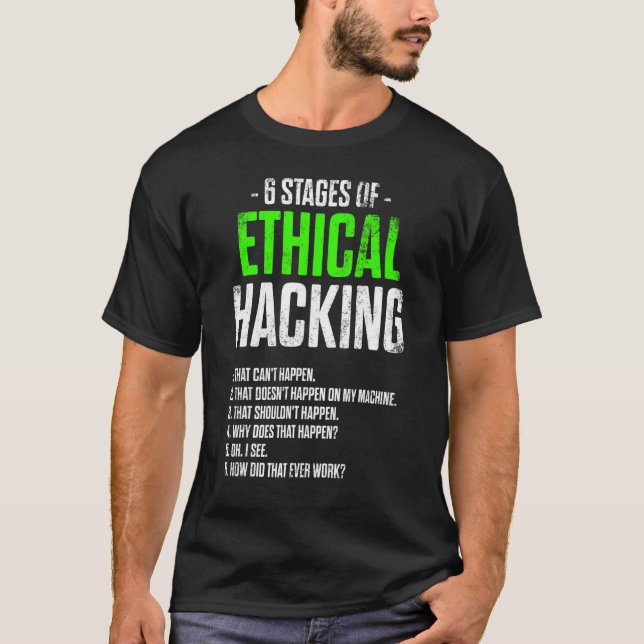 Camiseta Etica Hacker Ciberseguridad It Pen Tester (Anverso)