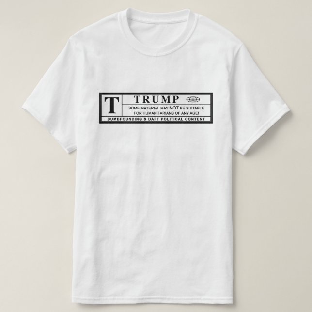 Camiseta Etiqueta de advertencia de Donald Trump (Diseño del anverso)