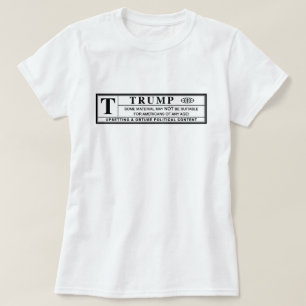 Camiseta Etiqueta de advertencia de Donald Trump