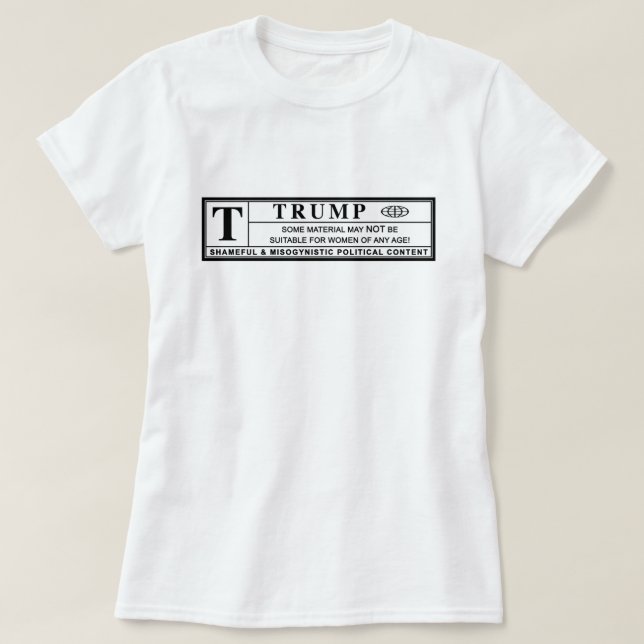 Camiseta Etiqueta de advertencia "Mujeres contra Trump" (Diseño del anverso)
