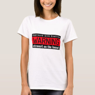 Camiseta Etiqueta de advertencia para los introvertidos en 
